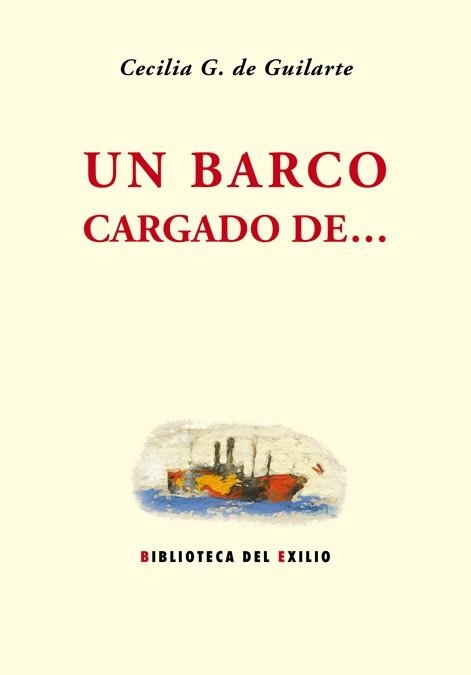 UN BARCO CARGADO DE... | 9788484727057 | GUILARTE, CELIA G. DE | Librería Castillón - Comprar libros online Aragón, Barbastro