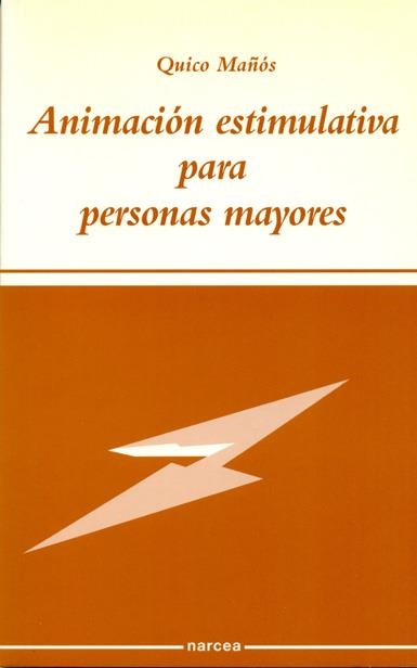 ANIMACION ESTIMULATIVA PARA PERSONAS MAYORES DISCA | 9788427712263 | MAÑOS, QUICO | Librería Castillón - Comprar libros online Aragón, Barbastro