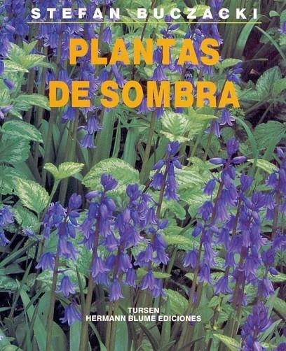 PLANTAS DE SOMBRA | 9788487756450 | Librería Castillón - Comprar libros online Aragón, Barbastro