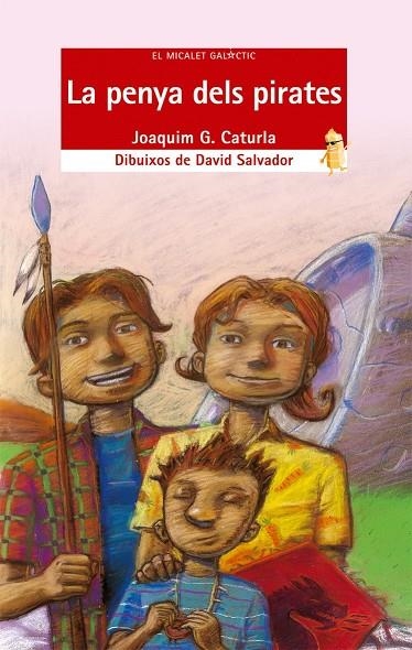 PENYA DELS PIRATES, LA | 9788476603802 | CATURLA, JOAQUIM G. | Librería Castillón - Comprar libros online Aragón, Barbastro