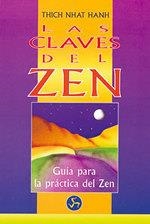 CLAVES DEL ZEN, LAS | 9788488066565 | HANH, THICH CHAT | Librería Castillón - Comprar libros online Aragón, Barbastro