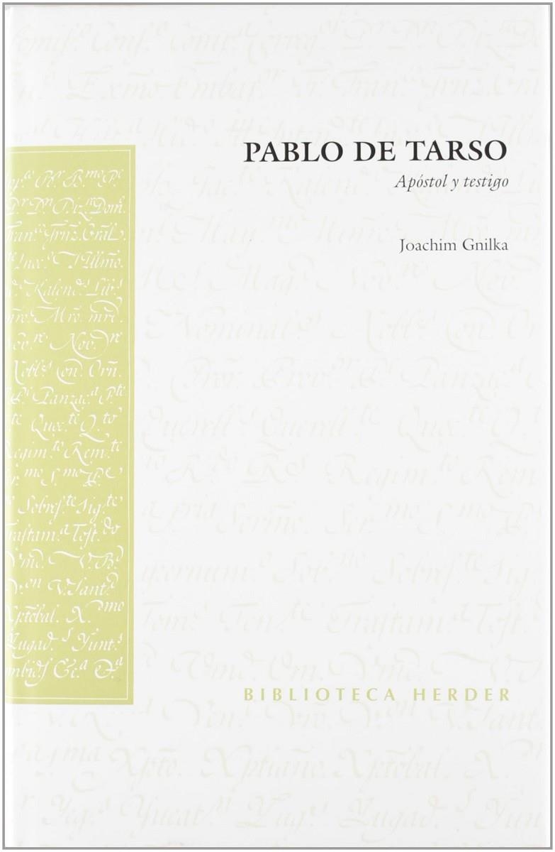 Pablo de Tarso | 9788425420122 | GNILKA, JOACHIM | Librería Castillón - Comprar libros online Aragón, Barbastro