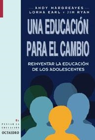 UNA EDUCACION PARA EL CAMBIO | 9788480633338 | HARGREAVES, ANDY | Librería Castillón - Comprar libros online Aragón, Barbastro