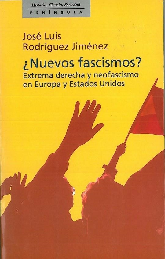 NUEVOS FASCISMOS ? | 9788483071304 | RODRIGUEZ JIMENEZ, JOSE LUIS | Librería Castillón - Comprar libros online Aragón, Barbastro