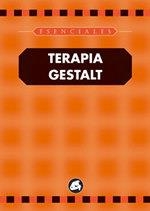 TERAPIA GESTALT (ESENCIALES) | 9788488242679 | ROBINE, JEAN-MARIE | Librería Castillón - Comprar libros online Aragón, Barbastro