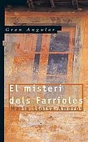 MISTERI DELS FARRIOLES, EL | 9788476291986 | AMOROS I CORBELLA, MARIA LLUISA | Librería Castillón - Comprar libros online Aragón, Barbastro