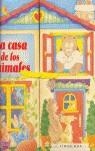 CASA DE LOS ANIMALES, LA | 9788448013097 | VV.AA. | Librería Castillón - Comprar libros online Aragón, Barbastro