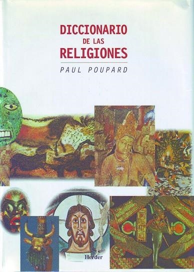 Diccionario de las religiones | 9788425415470 | Vidal, Jacques/Ries, Julien/Cothenet, Édouard/Marchasson, Yves/Delahoutre, Michel | Librería Castillón - Comprar libros online Aragón, Barbastro