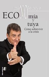 Economía y tuya | 9788415425960 | Royo, Manolo | Librería Castillón - Comprar libros online Aragón, Barbastro