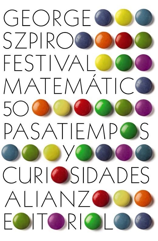 Festival matemático - LB | 9788420671857 | Szpiro, George G. | Librería Castillón - Comprar libros online Aragón, Barbastro