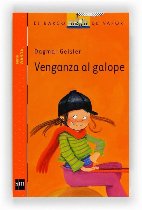 VENGANZA AL GALOPE - BVN WANDA 4 | 9788467556216 | Geisler, Dagmar | Librería Castillón - Comprar libros online Aragón, Barbastro