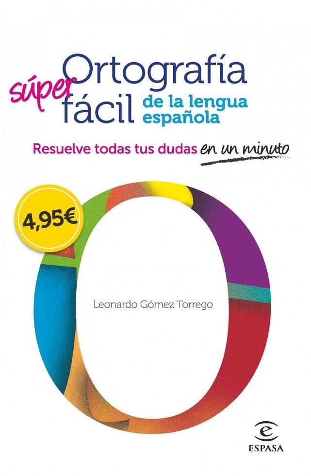 Ortografía super fácil de la lengua española | 9788467008296 | GOMEZ TORREGO, LEONARDO | Librería Castillón - Comprar libros online Aragón, Barbastro