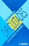 Diccionario de dificultades de la lengua española | 9788429445565 | González, Cristina / Reoyo, Carolina | Librería Castillón - Comprar libros online Aragón, Barbastro