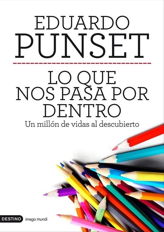 Lo que nos pasa por dentro | 9788423328963 | Punset, Eduardo | Librería Castillón - Comprar libros online Aragón, Barbastro