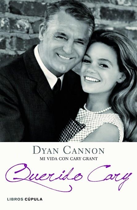 Querido Cary | 9788448006617 | Cannon, Dyan | Librería Castillón - Comprar libros online Aragón, Barbastro