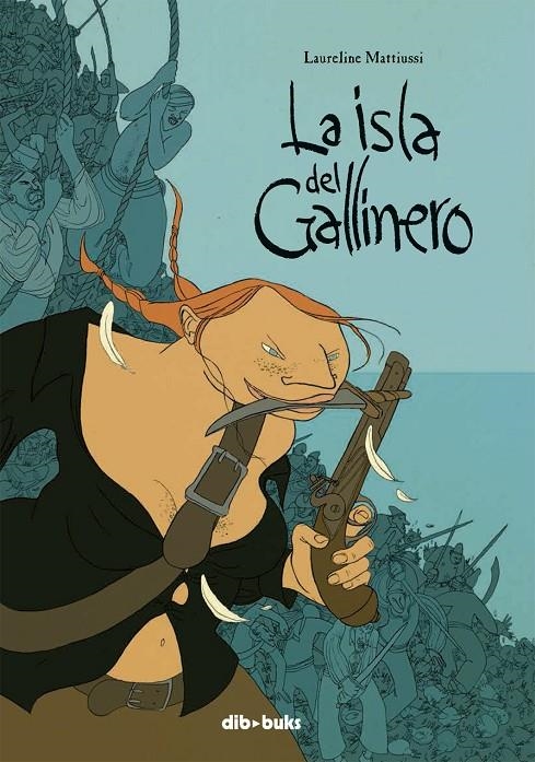 isla del gallinero, La | 9788492902958 | Mattiussi, Laureline | Librería Castillón - Comprar libros online Aragón, Barbastro