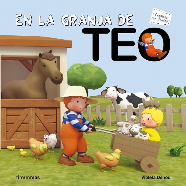 En la granja de Teo - El mundo de Teo | 9788408006046 | Denou, Violeta | Librería Castillón - Comprar libros online Aragón, Barbastro