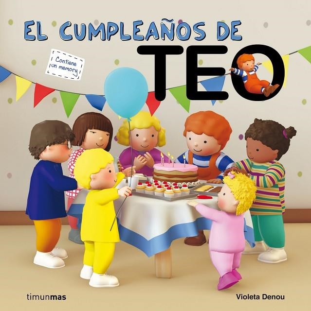 cumpleaños de Teo, El - El mundo de Teo rústica | 9788408006053 | Denou, Violeta | Librería Castillón - Comprar libros online Aragón, Barbastro