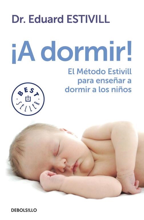 A dormir! | 9788499897219 | ESTIVILL, EDUARD | Librería Castillón - Comprar libros online Aragón, Barbastro