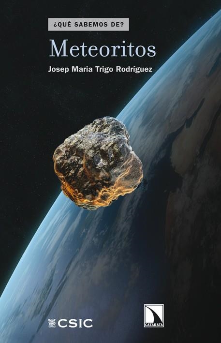 METEORITOS | 9788483197394 | TRIGO RODRÍGUEZ, JOSÉ MARÍA | Librería Castillón - Comprar libros online Aragón, Barbastro