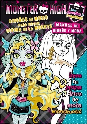 MONSTER HIGH. Diseños de miedo para estar divina de la muerte | 9788420412917 | VV.AA. | Librería Castillón - Comprar libros online Aragón, Barbastro