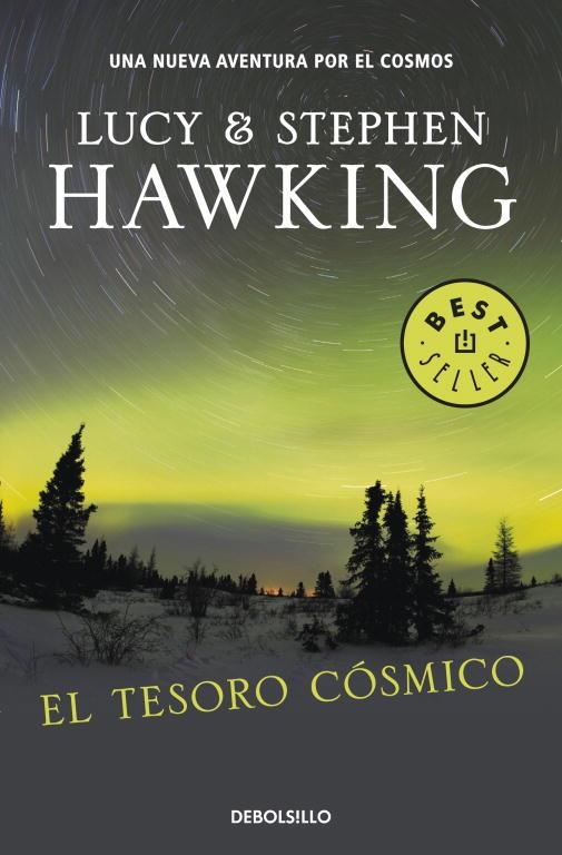 tesoro cósmico, El | 9788499890401 | Lucy Hawking Stephen Hawking | Librería Castillón - Comprar libros online Aragón, Barbastro