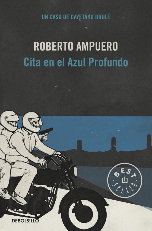 Cita en el azul profundo | 9789563250985 | AMPUERO, ROBERTO | Librería Castillón - Comprar libros online Aragón, Barbastro