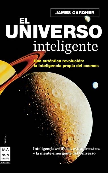 UNIVERSO INTELIGENTE, EL | 9788496924574 | GARDNER, JAMES | Librería Castillón - Comprar libros online Aragón, Barbastro