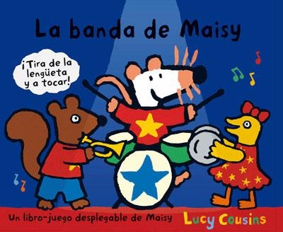 banda de Maisy, La | 9788484882527 | COUSINS , LUCY | Librería Castillón - Comprar libros online Aragón, Barbastro