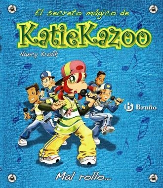 Mal rollo... - Katie Kazoo 16 | 9788421688328 | Krulik, Nancy | Librería Castillón - Comprar libros online Aragón, Barbastro