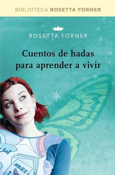 Cuentos de hadas para aprender a vivir | 9788490064016 | FORNER VERAL, ROSETTA | Librería Castillón - Comprar libros online Aragón, Barbastro