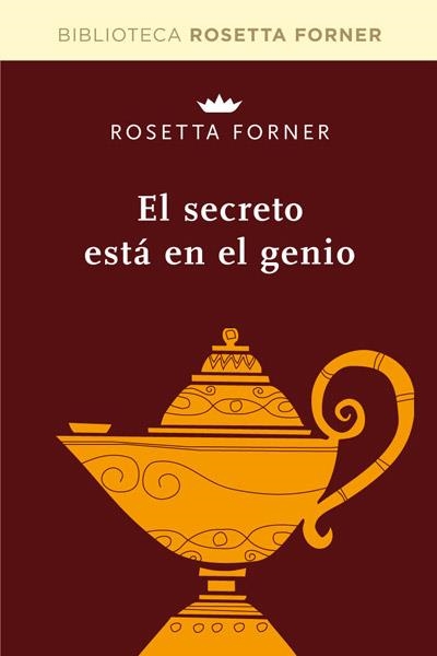 secreto está en el genio, El | 9788490064047 | FORNER VERAL, ROSETTA | Librería Castillón - Comprar libros online Aragón, Barbastro