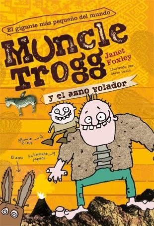 Muncle Trogg y el asno volador | 9788424643393 | Foxley, Janet | Librería Castillón - Comprar libros online Aragón, Barbastro