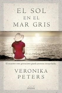 SOL EN EL MAR GRIS, EL | 9788415420248 | PETERS, VERONIKA | Librería Castillón - Comprar libros online Aragón, Barbastro