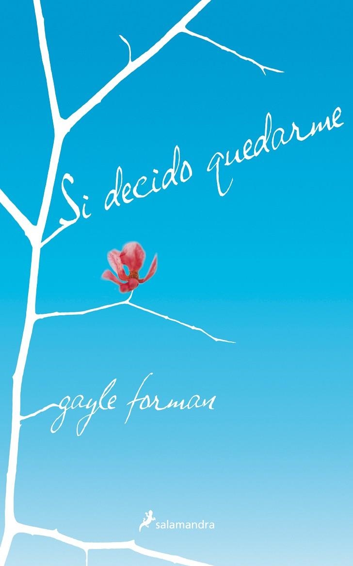 SI DECIDO QUEDARME | 9788498384895 | FORMAN, GAYLE | Librería Castillón - Comprar libros online Aragón, Barbastro