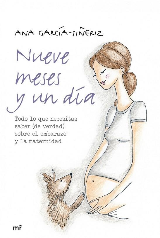 NUEVE MESES Y UN DIA | 9788427039131 | GARCIA-SIÑERIZ, ANA | Librería Castillón - Comprar libros online Aragón, Barbastro