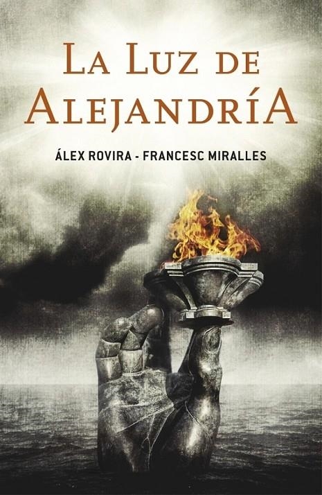 LUZ DE ALEJANDRIA, LA | 9788401353185 | MIRALLES, FRANCESC; ROVIRA, ALEX | Librería Castillón - Comprar libros online Aragón, Barbastro