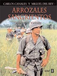 ARROZALES SANGRIENTOS | 9788441432147 | CANALES, CARLOS; DEL REY, MIGUEL | Librería Castillón - Comprar libros online Aragón, Barbastro