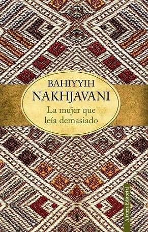 MUJER QUE LEÍA DEMASIADO, LA | 9788420609805 | NAKHJAVANI, BAHIYYIH | Librería Castillón - Comprar libros online Aragón, Barbastro