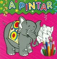 A PINTAR (ELEFANTE) | 9788415372264 | AAVV | Librería Castillón - Comprar libros online Aragón, Barbastro