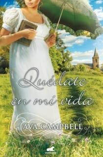 QUÉDATE EN MI VIDA | 9788415420224 | CAMPBELL, AVA | Librería Castillón - Comprar libros online Aragón, Barbastro