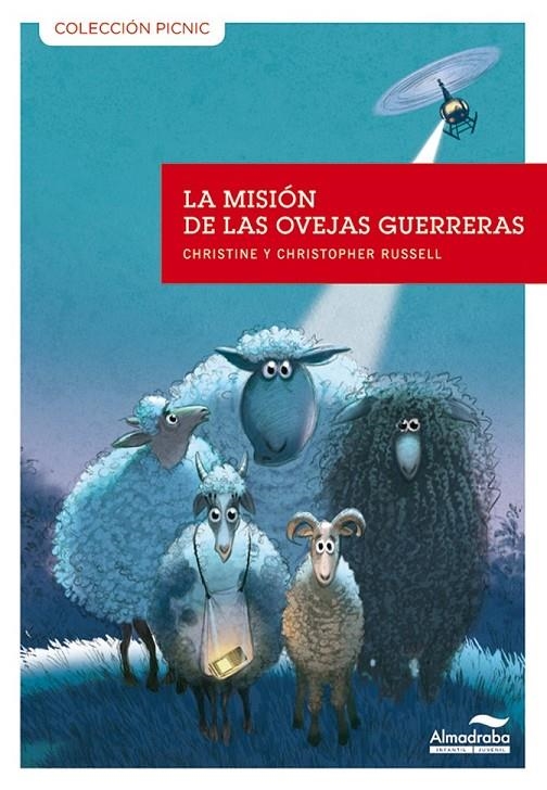 MISION DE LAS OVEJAS GUERRERAS, LA | 9788415207252 | RUSSELL, CHRISTINEY CHRISTOPHER | Librería Castillón - Comprar libros online Aragón, Barbastro