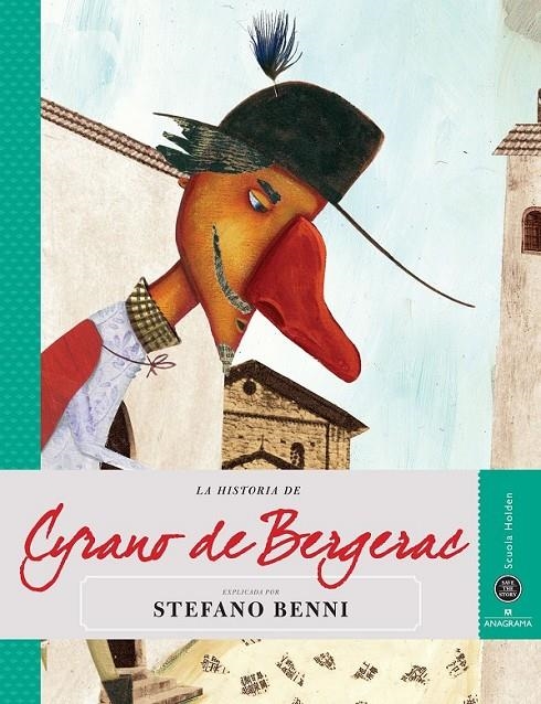 CYRANO DE BERGERAC, LA HISTORIA DE | 9788433961204 | BENNI, STEFANO | Librería Castillón - Comprar libros online Aragón, Barbastro