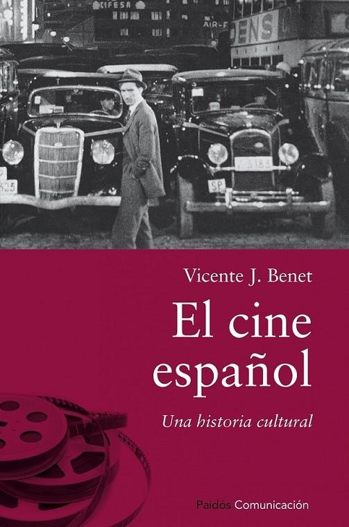 CINE ESPAÑOL, EL | 9788449327650 | BENET, VICENTE J. | Librería Castillón - Comprar libros online Aragón, Barbastro