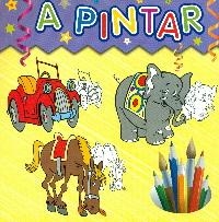 A PINTAR-150 HOJAS PARA COLOREAR | 9788415372318 | AAVV | Librería Castillón - Comprar libros online Aragón, Barbastro