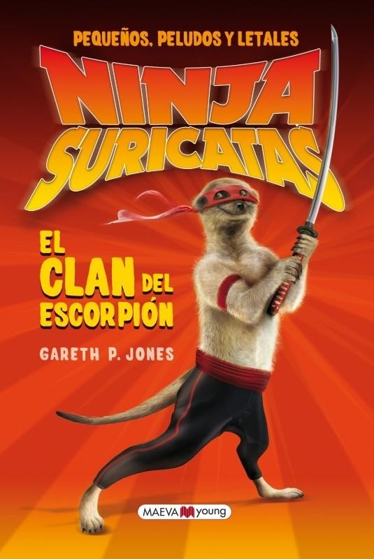 NINJA SURICATAS 1 : EL CLAN DEL ESCORPION | 9788415532330 | GARETH, JONES | Librería Castillón - Comprar libros online Aragón, Barbastro