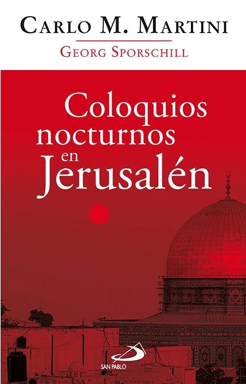 COLOQUIOS NOCTURNOS EN JERUSALEN 4ED. | 9788428533904 | MARTINI, CARLO MARIA | Librería Castillón - Comprar libros online Aragón, Barbastro