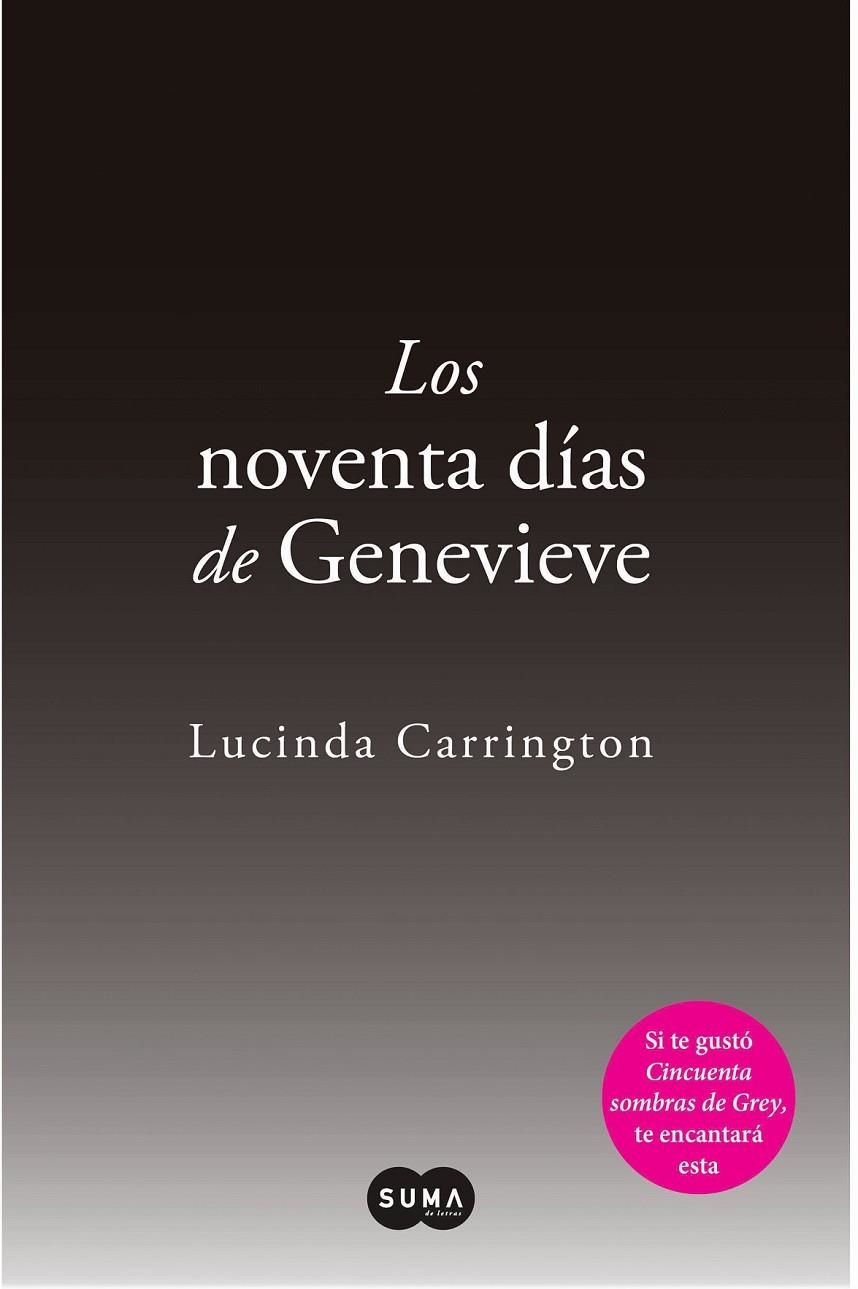 NOVENTA DÍAS DE GENEVIEVE, LOS | 9788483654569 | CARRINGTON, LUCINDA | Librería Castillón - Comprar libros online Aragón, Barbastro