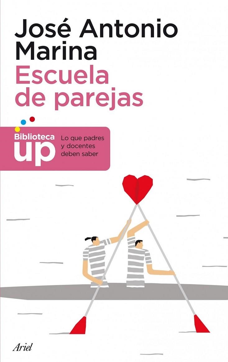 ESCUELA DE PAREJAS | 9788434404861 | MARINA, JOSÉ ANTONIO | Librería Castillón - Comprar libros online Aragón, Barbastro