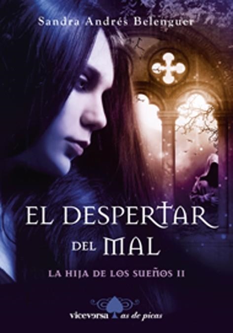 DESPERTAR DEL MAL, EL - HIJA DE LOS SUEÑOS 2 | 9788492819966 | ANDRÉS BELENGUER, SANDRA | Librería Castillón - Comprar libros online Aragón, Barbastro